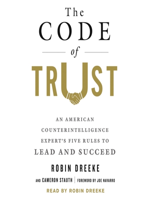 Title details for The Code of Trust by Robin Dreeke - Available